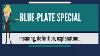 What Is Blue Plate Special What Does Blue Plate Special Mean Blue Plate Special Meaning